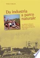 Da industria a parco naturale