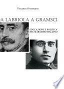 Da Labriola a Gramsci