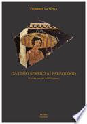 Da Libio Severo ai paleologo. Ricerche storiche sul salernitano