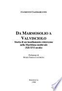 Da Marmosolio a Valvisciolo