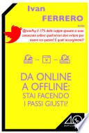 Da online a offline: stai facendo i passi giusti?