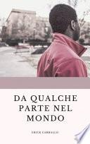 Da qualche parte nel mondo