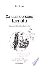 Da quando sono tornata