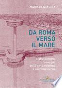 Da Roma verso il mare