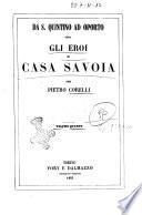 Da S. Quintino ad Oporto, ossia Gli eroi di Casa Savoia
