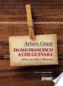 Da San Francesco a Che Guevara