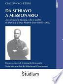 Da schiavo a missionario