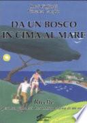 Da un bosco in cima al mare