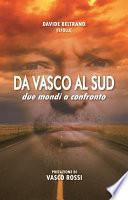 Da Vasco al Sud