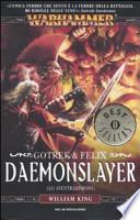 Daemonslayer (Lo sventrademoni). Gotrek & Felix. Warhammer