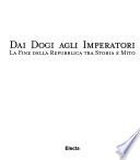 Dai dogi agli imperatori