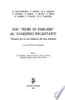 Dai fiori di parlare al giardino incantato