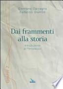 Dai frammenti alla storia. Introduzione al Pentateuco