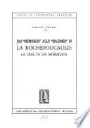 Dai Mémoires alle Maximes di La Rochefoucauld