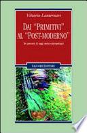 Dai primitivi al post-moderno