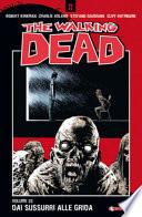 Dai sussurri alle grida. The walking dead