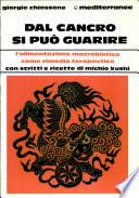 Dal Cancro Si Puo Guarire