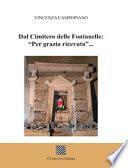 Dal Cimitero delle Fontanelle: «Per grazia ricevuta»...
