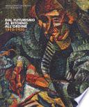 Dal futurismo al ritorno ordine pittura italiana