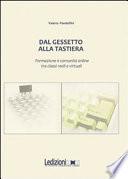 Dal gessetto alla tastiera. Formazione e comunità online fra classi reali e virtuali