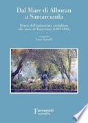 Dal mare di Alboran a Samarcanda. Diario dell'ambasciata castigliana a Tamerlano (1403-1406)