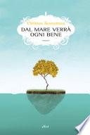 Dal mare verrà ogni bene