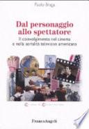 Dal personaggio allo spettatore