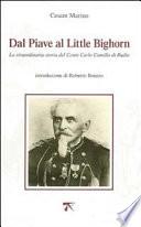 Dal Piave al Little Bighorn