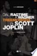 Dal ragtime a Wagner