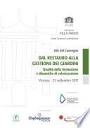 Dal restauro alla gestione dei giardini