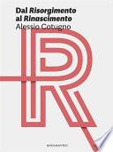 Dal Risorgimento al Rinascimento