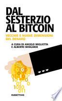 Dal sesterzio al Bitcoin. Vecchie e nuove dimensioni del denaro