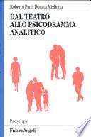 Dal teatro allo psicodramma analitico