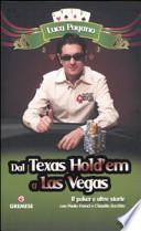 Dal Texas hold'em a Las Vegas
