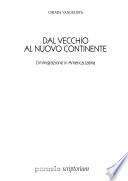 Dal vecchio al nuovo continente