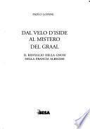 Dal velo d'Iside al mistero del Graal