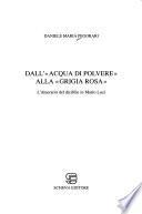 Dall'acqua di polvere alla grigia rosa