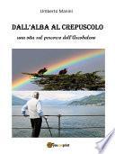 Dall'alba al crepuscolo