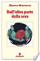 Dall'altra parte della sera