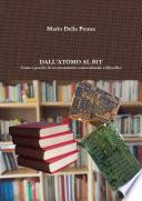 Dall'atomo al bit: come e perchè di un mutamento socioculturale e filosofico
