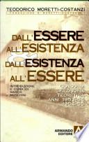 Dall'essere all'esistenza e dall'esistenza all'essere. Corso di filosofia teoretica 1953-54, 1954-55