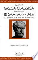 Dall'età greca classica agli inizi di Roma imperiale. Da Senofonte a Diodoro Siculo