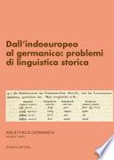 Dall'indoeuropeo al germanico: problemi di linguistica storica