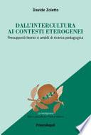 Dall'intercultura ai contesti eterogenei. Presupposti teorici e ambiti di ricerca pedagogica