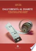Dall'obesità al diabete. Alterazioni metaboliche e ormonali. Il ruolo dei farmaci e dello stile di vita