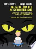 Dalla balena blu al cyberbullismo