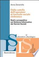 Dalla cartella dell'operatore al fascicolo sociale elettronico. Nodi e prospettive sul Sistema Informativo dei Servizi Sociali