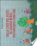 Dalla casa nel bosco al grande mondo. Storie di bambini ebrei tra la Toscana e Israele
