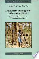 Dalla città immaginata alla vita urbana