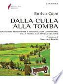 Dalla culla alla tomba